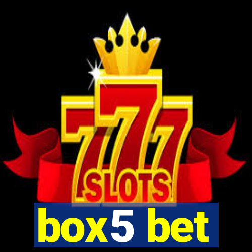 box5 bet